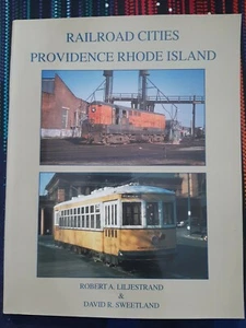 Railroad Cities Providence Rhode Island by R. Liljestrand, D. Sweetland-2001 VG+ - Bild 1 von 4