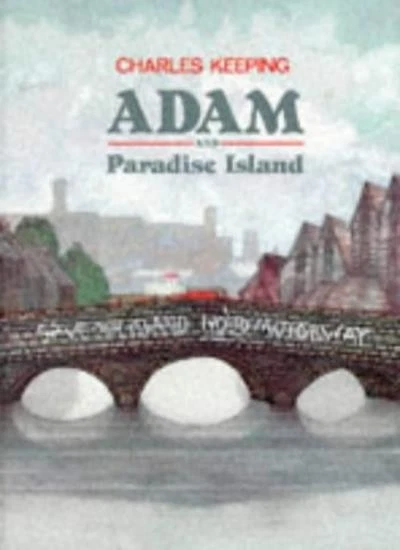 Adam and Paradise Island By Charles Keeping - Image 1 of 1