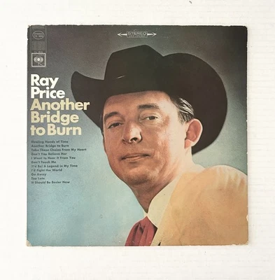 RAY PRICE Another Bridge To Burn Vinyl Record LP Pop Country - Image 1 of 4
