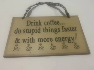 Coffee Bar Station Sign Decor Funny Humorous Small Art Farmhouse Hanging Wall - Picture 1 of 5