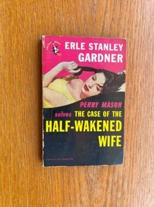 Erle Stanley Gardner Case of the Half-Wakened Wife 1st paperback ed # 832 Good - Picture 1 of 5