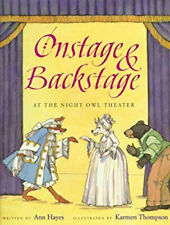 Onstage and Backstage : At the Night Owl Theater Hardcover Ann Ha