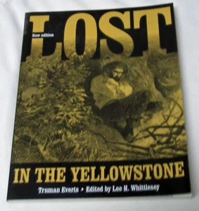 Truman Everts: Lost in the Yellowstone, new 2nd ed. 2015 - Picture 1 of 4