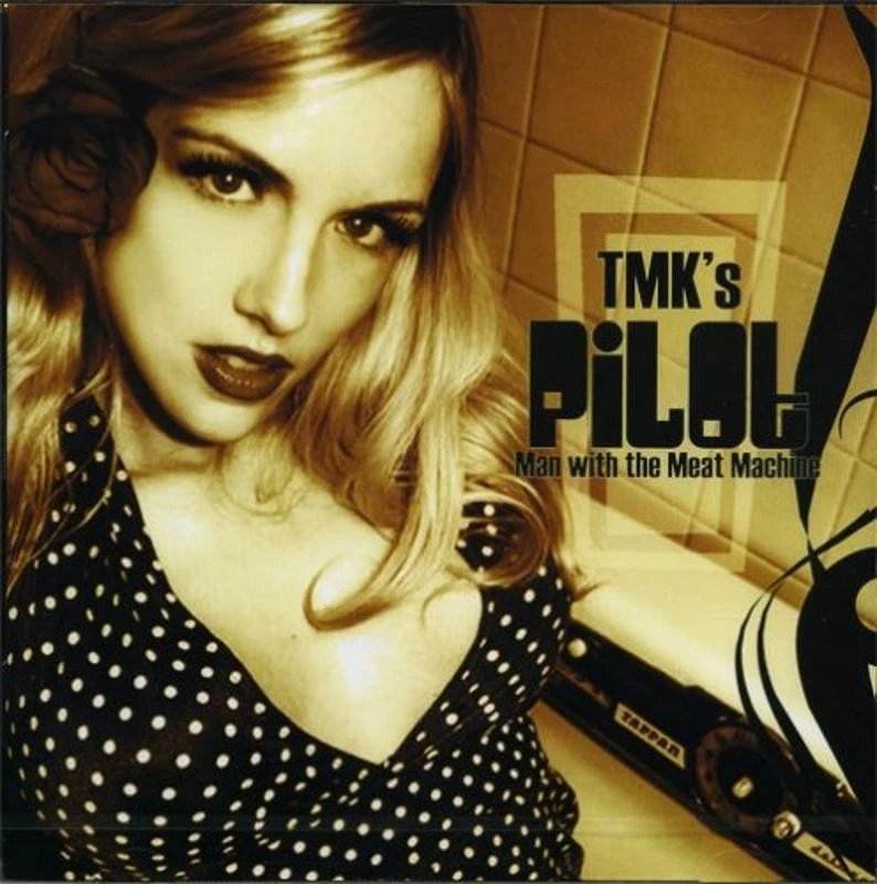 Tmk - Pilot (Man With The Meat Maschine) CD NEU - Bild 1 von 1