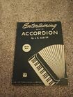 Entertaining Woth The Accordion By J.H. Sedlon Book 1 Sam Fox Publishing Company