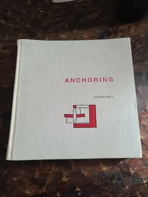 ANCHORING: Selected Projects 1975-1991 Architecture 3rd Edition By Steven Holl  - Image 1 of 4