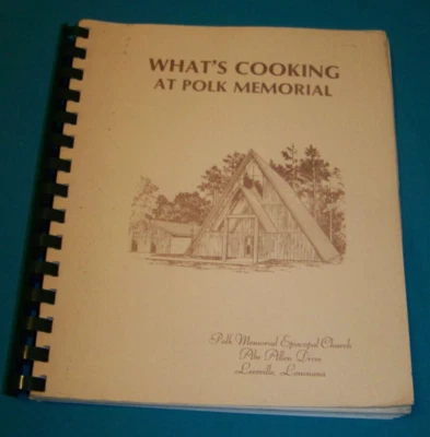 Polk Memorial Episcopal Church Cookbook Leesville Louisiana 1985 - Image 1 of 4