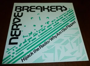 NERVEBREAKERS 7" 45 RPM PS HIJACK THE RADIO +1 PUNK TEX EDWARDS GET HIP RE - Bild 1 von 4