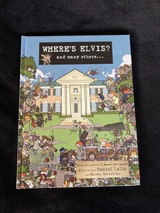 Where's Elvis ? and Many Others Book by Daniel Lalic Xavier Waterkeyn New H/C - Picture 1 of 12