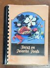 Focus Organization Cookbook on Favorite Foods (1987) New Orleans