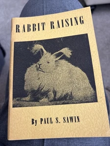 Rabbit Raising By Paul S. Sawin 1943 - Imagen 1 de 3