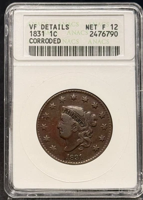 1831 CORONET LARGE CENT ANACS VF DETAIL, CORRODED - Image 1 of 4