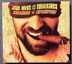 Cigarros Explosivos! von Milko,Jaro  the Cubalkanics | CD | Zustand sehr gut - Bild 1 von 5
