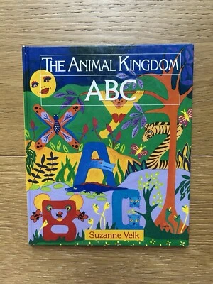 The Animals Kingdom ABC by Suzanne Velk 1st Edition 1992 Hardcover RARE - Image 1 of 4