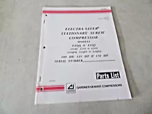 MANUALE RICAMBI PER COMPRESSORE ARIA GARDNER-DENVER,100,125,150 CV ELECTRA SAVER - Foto 1 di 4