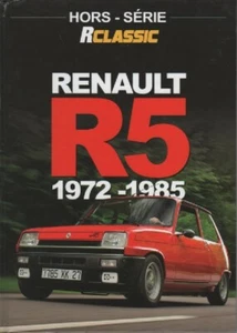 RCLASSIC HS2 RENAULT 5 1972 1985 R5 GTL R5 ALPINE TURBO SOVRA LM4 SUPER CAMPUS - Bild 1 von 3