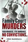 The Family Court Murders: Now A Major Abc-Tv Series By Debi Marshall (English) P
