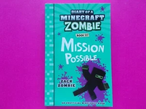 DIARY of a MINECRAFT ZOMBIE - BOOK #25 - MISSION POSSIBLE by ZACK ZOMBIE - Picture 1 of 4