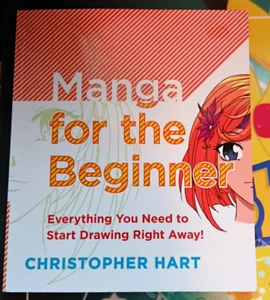 Manga for the Beginner*Everything you Need to Start Drawing*Christopher Hart*A1 - Picture 1 of 2