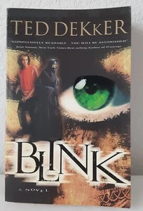 Blink Ted Dekker Christian Fantasy Thriller Mystery Suspense - Foto 1 di 6