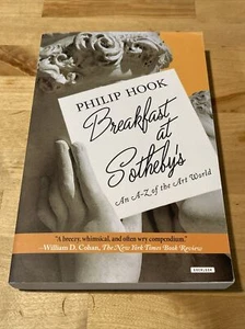 Breakfast at Sothebys: An A-Z of the Art Word - Paperback - ACCEPTABLE - Picture 1 of 11