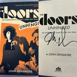 JOHN DENSMORE SIGNED BOOK THE DOORS UNHINGED AUTOGRAPH JIM MORRISON HARD COVER - Picture 1 of 8
