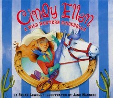 Cindy Ellen: A Wild Western Cinderella - Paperback By Lowell, Susan - GOOD