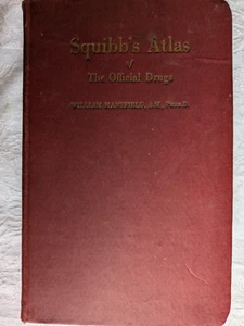 Squibb's Atlas of The Official Drugs William Mansfield 1919 Herb Pharmacy Plants - Bild 1 von 8