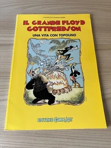 "LE MIE COLLEZIONI PERSONALI” IL GRANDE FLOYD GOTTFREDSON Comic Art 1998 L. Gori - Picture 1 of 5