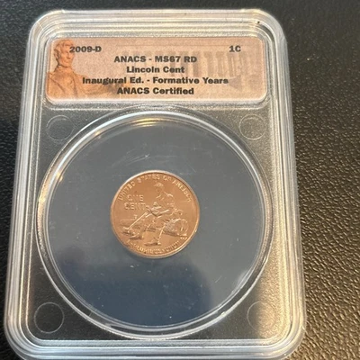 2009-P&D Lincoln Cent Inaugural Edition-Formative Years ANACS MS 67 RD - Image 1 of 4