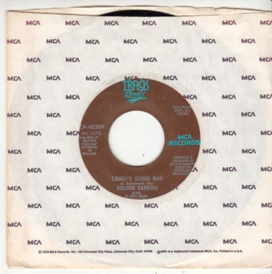GOLDEN EARRING - CANDY'S GOING BAD - ORIGINAL TRACK RECORDS 45 - GREAT SHAPE - Image 1 of 2