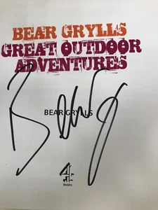BEAR GRYLLS - Great Outdoor Adventures SIGNED 1/1 Hb - 2008 - outdoor pursuits - Foto 1 di 2