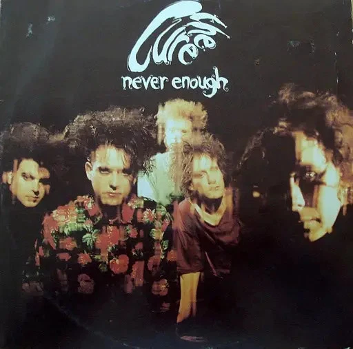 The Cure Never Enough Vinyl Single 12inch NEAR MINT Fiction records - Bild 1 von 1