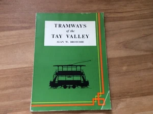 1965 TRAMWAYS OF THE TAY VALLEY - VINTAGE ILLUSTRATED BOOK- FREEPOST UK - Picture 1 of 12