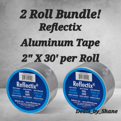 REFLECTIX HEAVY-DUTY FOIL ALUMINUM TAPE 2" X 30' per Roll 2-Roll Bundle! - Image 1 of 4