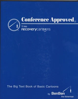 Recovery Cartoons Anonymous Narcotics Alcoholics Humor N.A., A.A. signed Rare - Image 1 of 4