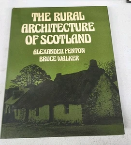 The Rural Architecture of Scotland Hardcover Bruce, Fenton, HCDJ Near Fine - Picture 1 of 14