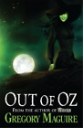 Gregory Maguire Out of Oz (Paperback)