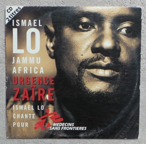 CD AUDIO / ISMAEL LO JAMMU AFRICA (URGENCE ZAÏRE) MEDECINS SANS FRONTIERES CDS - Picture 1 of 3