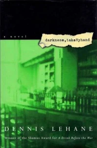 DARKNESS, TAKE MY HAND Dennis Lehane 1996 SIGNED FIRST PRINTING HB w/dj COA - Imagen 1 de 4