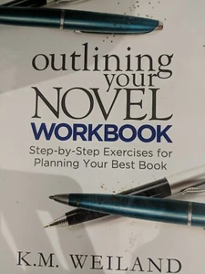 Outlining Your Novel Workbook: Step-By-Step Exercises for Planning Your Best... - Picture 1 of 2