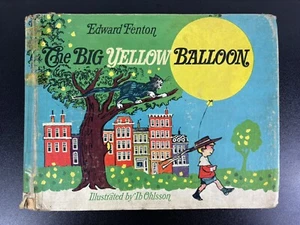 The Big Yellow Balloon By Edward Fenton, Ib Ohlsson - 1967 1st Edition Vintage - Picture 1 of 7