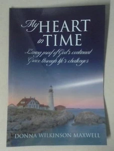 NEW My Heart in Time by Donna Wilkinson Maxwell (Paperback) - Picture 1 of 3
