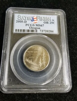 2005 D 25c State of Oregon Quarter-PCGS MS67-Satin Finish Label  - Image 1 of 2