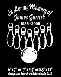 In Loving Memory Of Decal Bowler Bowling Name Dates Car Window Vinyl Sticker - Picture 1 of 3