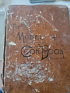 1890 The Model Cook Book by Mrs. Frances Willey Hardcover Homesteading 134 Years - Picture 1 of 24