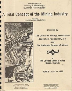 Mining & Metallurgy Summer Field Course-Total Concept of the Mining Industry1987 - Picture 1 of 1