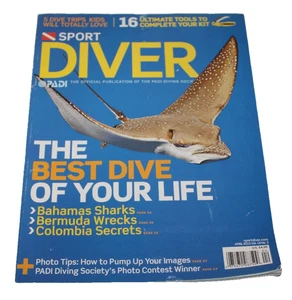 Sport Diver Magazine April 2010 Photo Tips 16 Tools Bahamas Bermuda Columbia - Picture 1 of 1