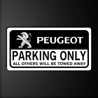 Peugeot parking only metal sign Peugeot parking sign Peugeot auto sign