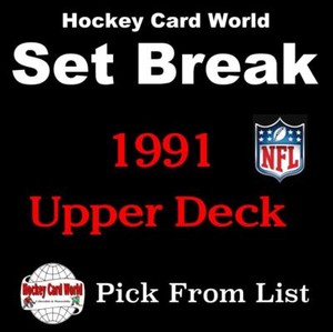 (HCW) 1991 upper Deck Football Cards Mint Set Break 1-250 - You Pick
